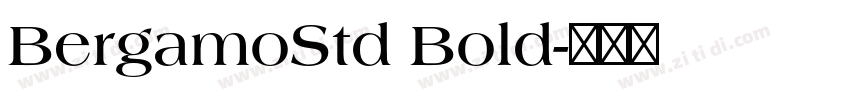 BergamoStd Bold字体转换
